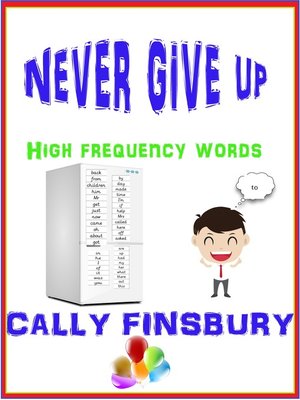 cover image of Never Give Up High Frequency Words